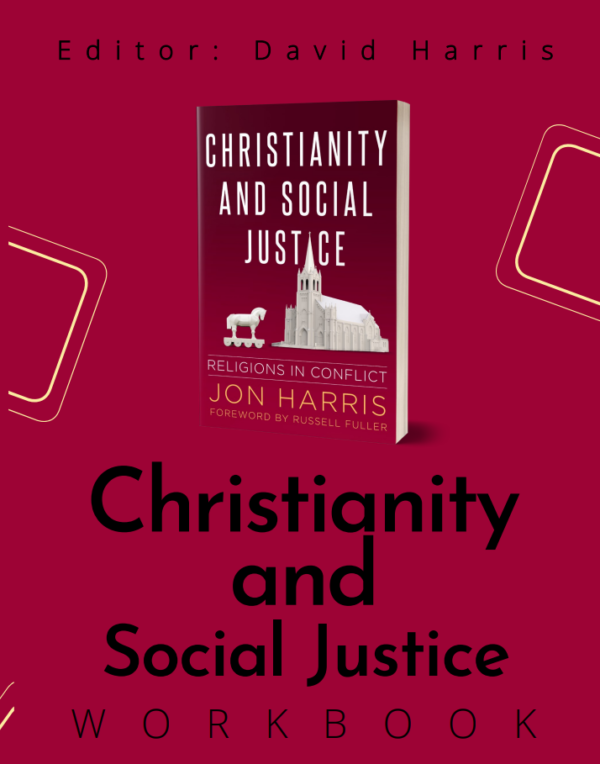 Christianity and Social Justice Workbook for Small Groups